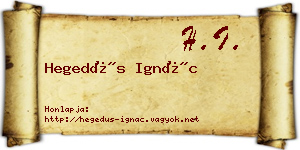 Hegedűs Ignác névjegykártya